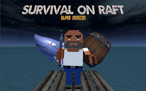 download Survive on raft apk